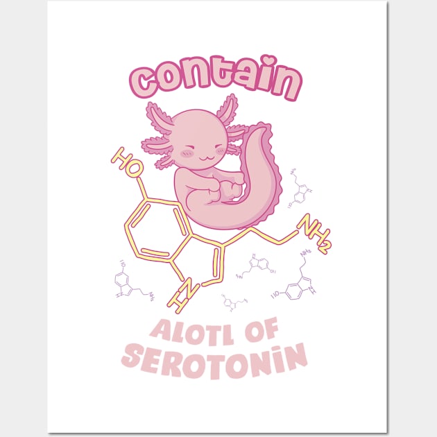 Serotonin Molecule With Axolotl Pun Wall Art by USProudness